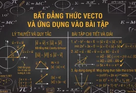 Bất đẳng thức vecto và ứng dụng vào bài tập