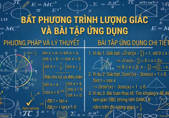 Bất phương trình lượng giác và bài tập ứng dụng