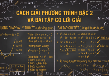 Cách giải phương trình bậc 2 và bài tập có lời giải