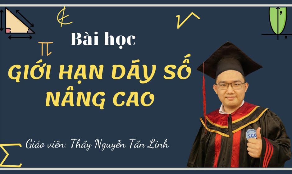 Bài tập giới hạn dãy số hay nhất – có lời giải chi tiết